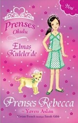 Prenses Okulu - Elmas Kuleler`de Prenses Rebecca ve Yavru Aslan - Doğan Çocuk