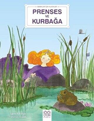 Prenses ve Kurbağa - Bebekler İçin Klasikler - 1