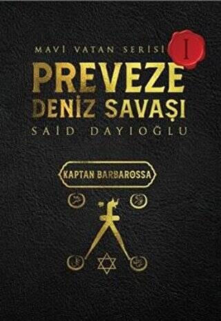 Preveze Deniz Savaşı - Mavi Vatan Serisi 1 - 1