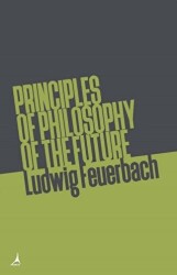 Principles of Philosophy of The Future - Alter Yayıncılık