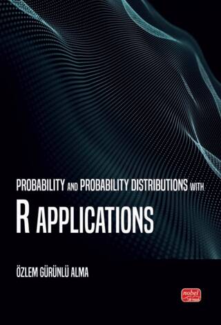 Probability and Probability Distributions With R Applications - 1