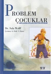 Problem Çocuklar ve Tedavi Çocuk ve Stres - 1
