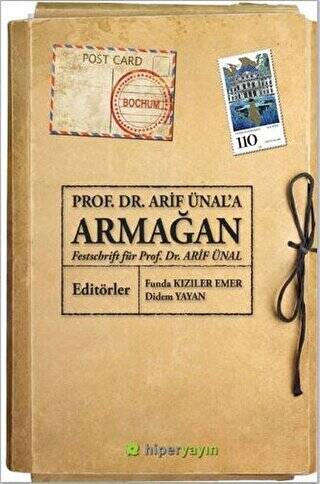 Prof. Dr. Arif Ünal’a Armağan - 1