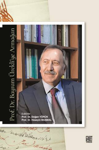 Prof. Dr. Bayram Ürekli’ye Armağan - 1