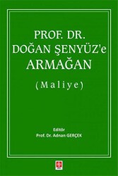 Prof. Dr. Doğan Şenyüz`e Armağan Maliye - 1