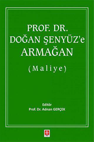 Prof. Dr. Doğan Şenyüz`e Armağan Maliye - 1