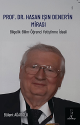 Prof. Dr. Hasan Işın Dener’in Mirası - Şey Kitap