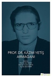 Prof. Dr. Kazım Yetiş Armağanı - 1