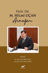 Prof. Dr. M. Hilmi Uçan Armağanı - 1