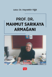 Prof. Dr. Mahmut Sarıkaya Armağanı - Nobel Bilimsel Eserler