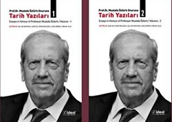 Prof. Dr. Mustafa Öztürk Onuruna Tarih Yazıları 2 Cilt Takım - 1