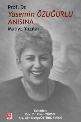 Prof. Dr. Yasemin Özuğurlu Anısına - Ekin Basım Yayın