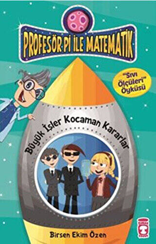 Profesör Pi İle Matematik 2 - Büyük İşler Kocaman Kararlar - 1