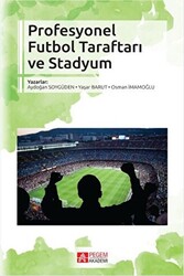 Profesyonel Futbol Taraftarı ve Stadyum - 1