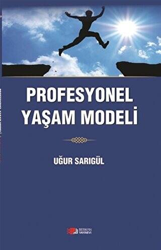 Profesyonel Yaşam Modeli - 1
