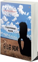 Programlamaya Hazırlık - 1