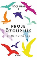 Proje Özgürlük - 1