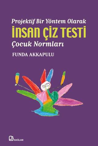 Projektif Bir Yöntem Olarak- İnsan Çiz Testi -Çocuk Normları - 1