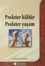 Proleter Kültür Proleter Yaşam - 1