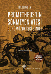 Prometheus`un Sönmeyen Ateşi - 1