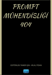 Prompt Mühendisliği 404 - Nobel Akademik Yayıncılık