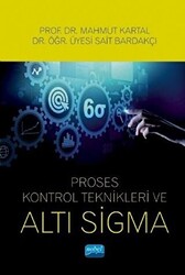 Proses Kontrol Teknikleri ve Altı Sigma - 1