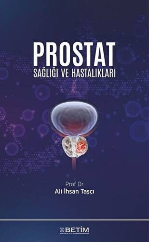 Prostat Sağlığı ve Hastalıkları - 1