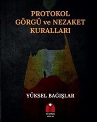 Protokol Görgü ve Nezaket Kuralları - 1