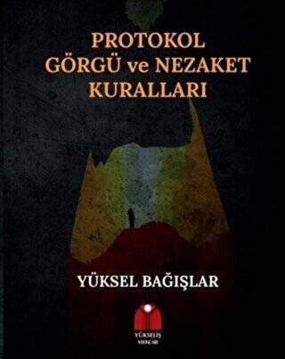 Protokol Görgü ve Nezaket Kuralları - 1