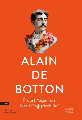 Proust Yaşamınızı Nasıl Değiştirebilir? - 1