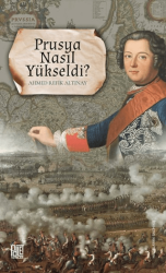 Prusya Nasıl Yükseldi? - Palet Yayınları