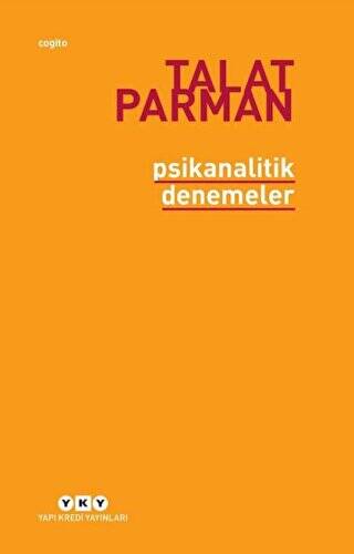 Psikanalitik Denemeler - 1