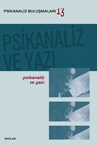 Psikanaliz ve Yazı - Psikanaliz Buluşmaları 13 - 1