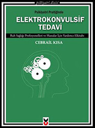 Psikiyatri Pratiğinde Elektrokonvulsif Tedavi - 1