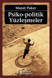 Psiko - Politik Yüzleşmeler - 1