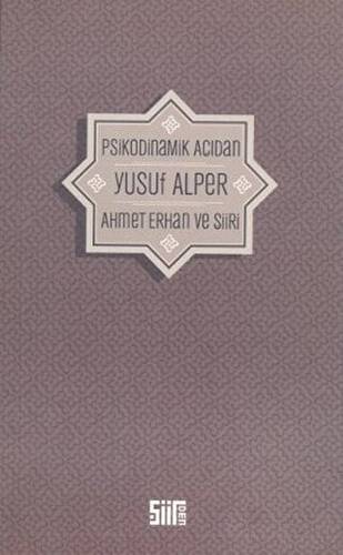 Psikodinamik Açıdan Ahmet Erhan ve Şiiri - 1