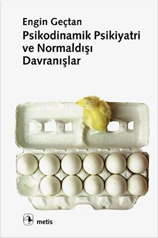 Psikodinamik Psikiyatri ve Normaldışı Davranışlar - 1