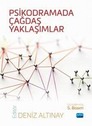 Psikodramada Çağdaş Yaklaşımlar - 1