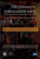 Psikodramaya Derinlemesine Bakış - Nobel Akademik Yayıncılık