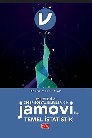 Psikoloji ve Diğer Sosyal Bilimler İçin Jamovi ile Temel İstatistik - 1