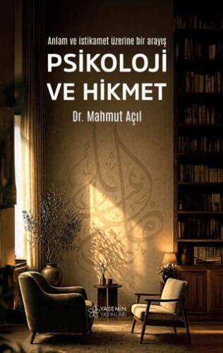 Psikoloji ve Hikmet - 1