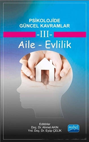 Psikolojide Güncel Kavramlar - 3 Aile - Evlilik - 1