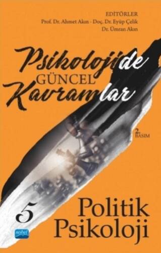 Psikolojide Güncel Kavramlar 5 - Politik Psikoloji - 1