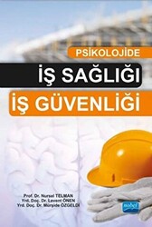 Psikolojide İş Sağlığı İş Güvenliği - 1