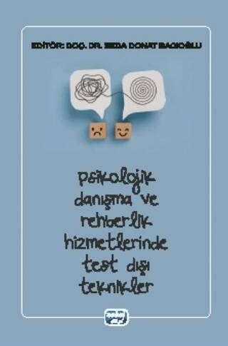 Psikolojik Danışma ve Rehberlik Hizmetlerinde Test Dışı Teknikler - 1
