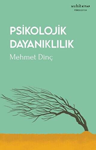 Psikolojik Dayanıklılık - 1