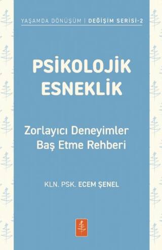 Psikolojik Esneklik - 1