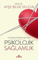 Psikolojik Sağlamlık - 1