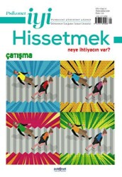 Psikonet Dergisi Sayı: 17 Neye İhtiyacın Var? Çatışma - 1