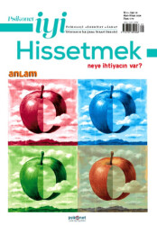 Psikonet İyi Hissetmek Sayı: 18 - Neye İhtiyacın Var? Anlam - 1